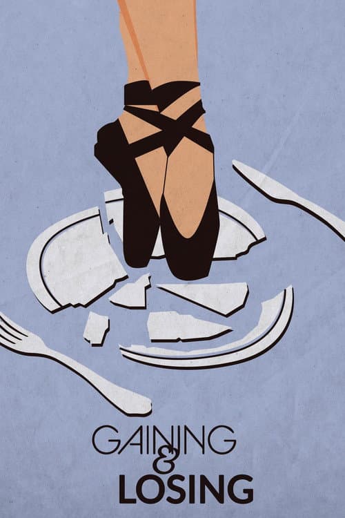 Poster for Gaining & Losing