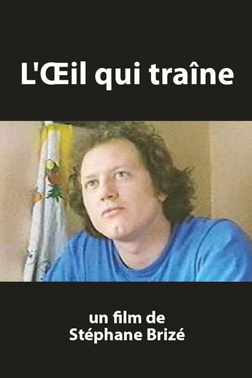 Poster for L'œil qui traîne