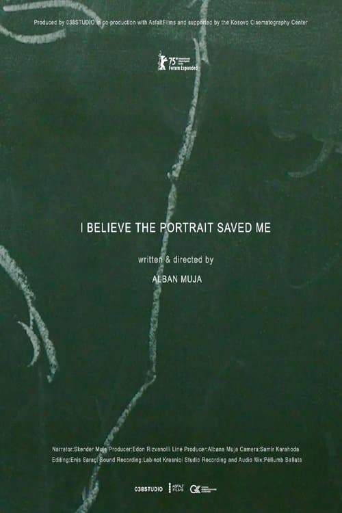 Poster for I Believe the Portrait Saved Me