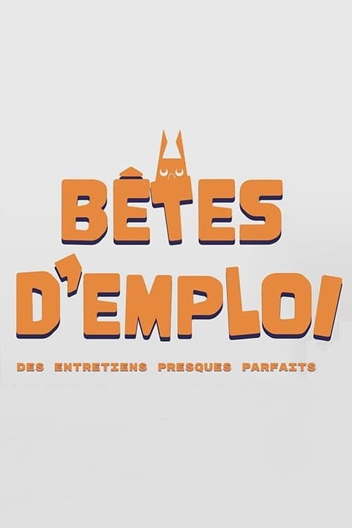 Poster for Bêtes d'emploi