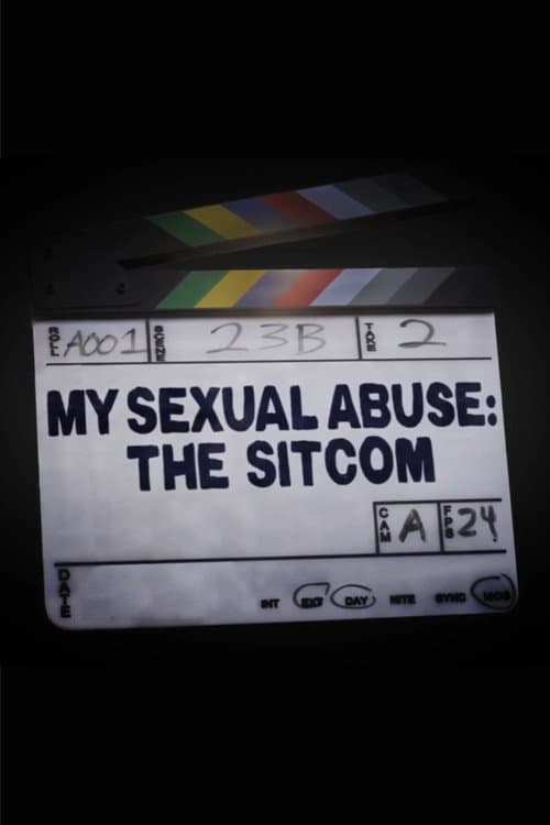 Poster for My Sexual Abuse: The Sitcom