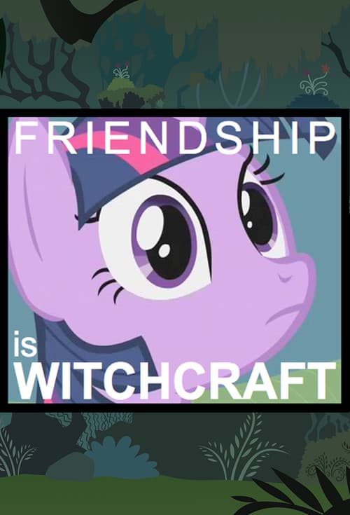 Poster for Friendship is Witchcraft
