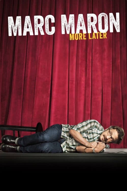 Poster for Marc Maron: More Later