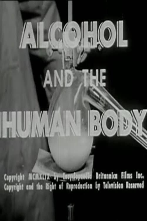 Poster for Alcohol and the Human Body