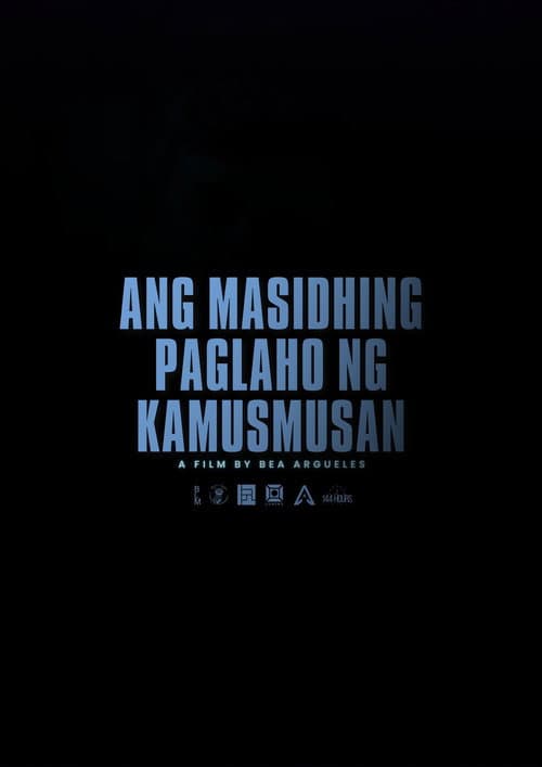 Poster for Ang Masidhing Paglaho ng Kamusmusan