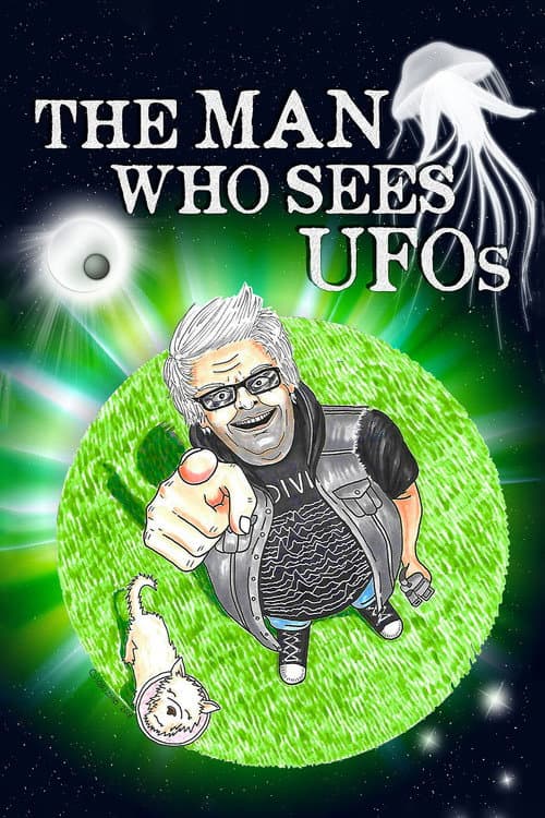 Poster for The Man Who Sees UFOs