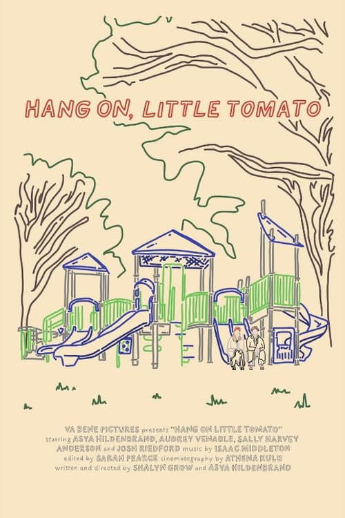 Poster for Hang On, Little Tomato