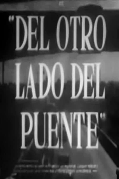 Poster for Del otro lado del puente
