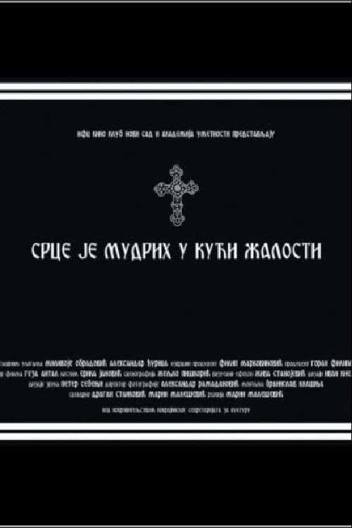 Poster for The Heart of the Wise Lives in the House of Sorrow