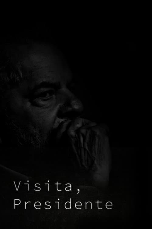 Poster for Visita, Presidente
