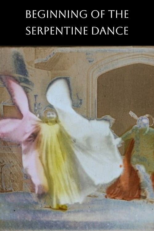 Poster for Beginning of the Serpentine Dance