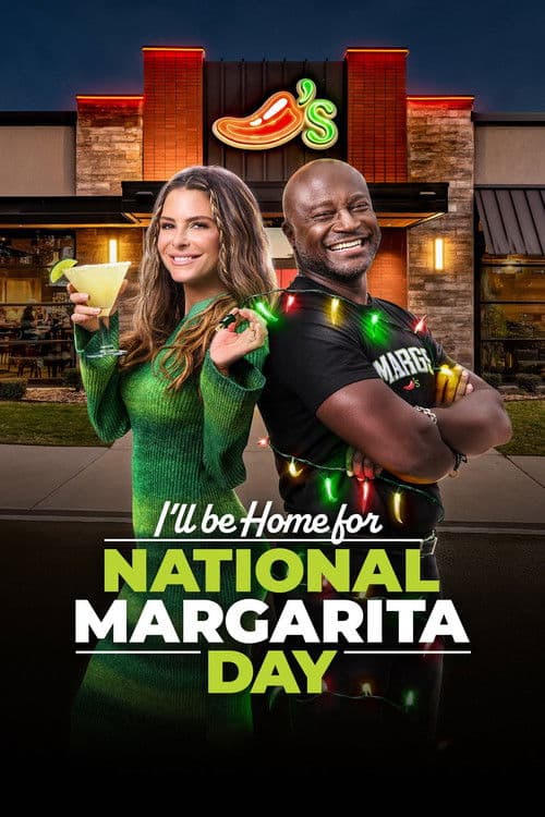 Poster for I'll Be Home for National Margarita Day