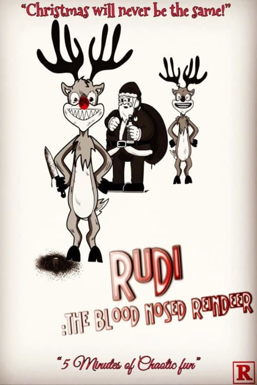 Poster for Rudi: The Blood Nosed Reindeer