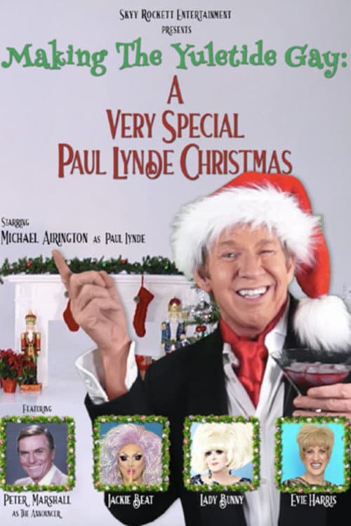 Постер до фільму «Making the Yuletide Gay: A Very Special Paul Lynde Christmas»