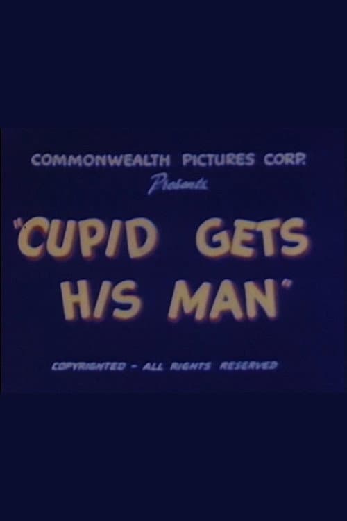 Постер до фільму «Cupid Gets His Man»