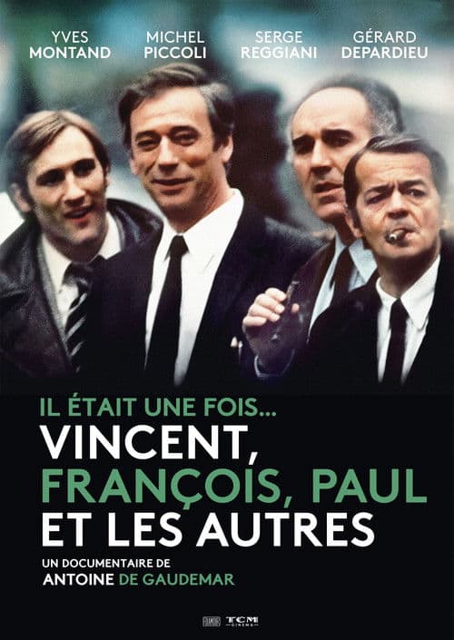 Poster for Il était une fois... Vincent, François, Paul et les autres