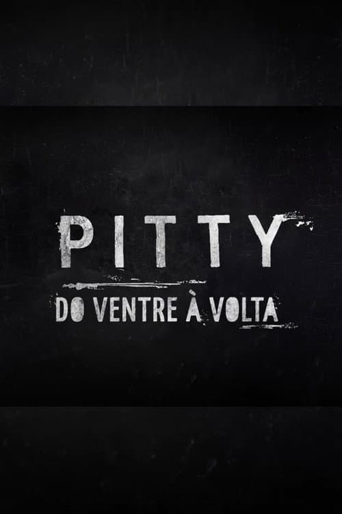 Poster for Pitty: Do Ventre à Volta