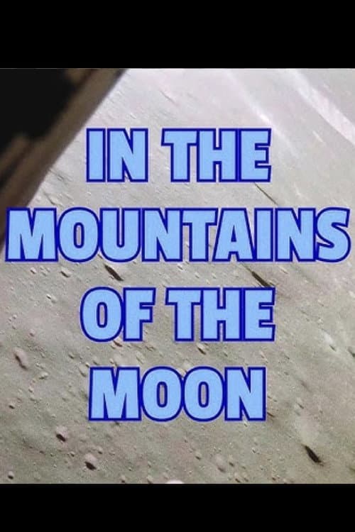 Poster for Apollo 15: In the Mountains of the Moon