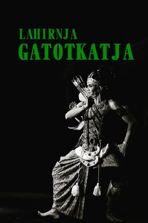 Poster for Lahirnja Gatotkatja