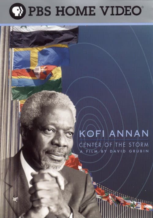Постер до фільму «Kofi Annan: Center of the Storm»
