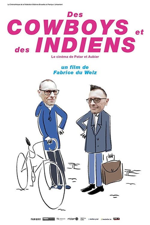 Poster for Des cowboys et des indiens : le cinéma de Patar et Aubier