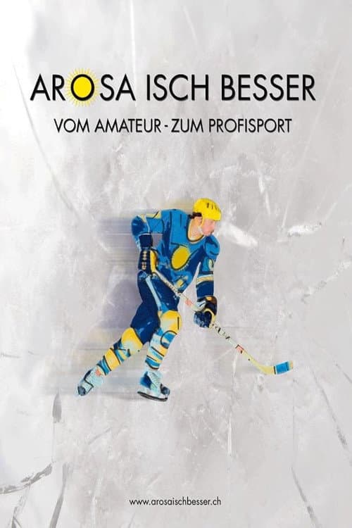 Poster for Arosa isch besser