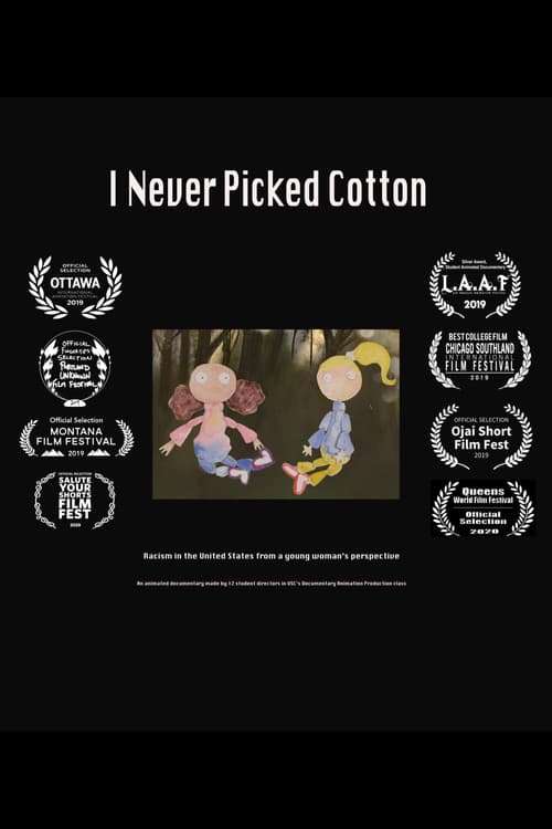 Постер до фільму «I Never Picked Cotton»