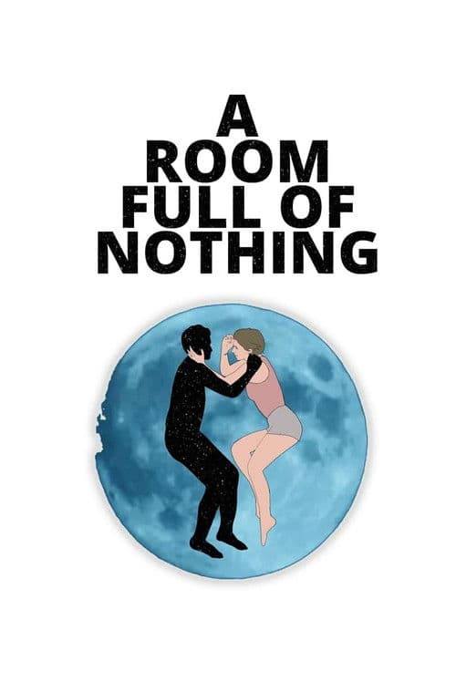 Poster for A Room Full of Nothing
