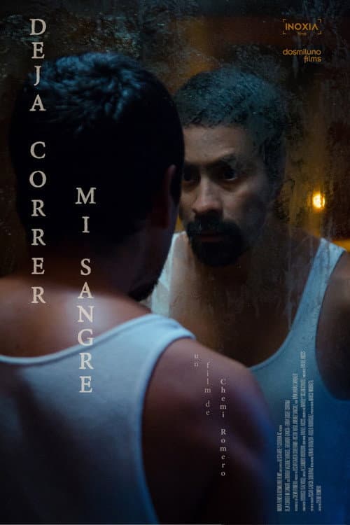 Poster for Deja correr mi sangre