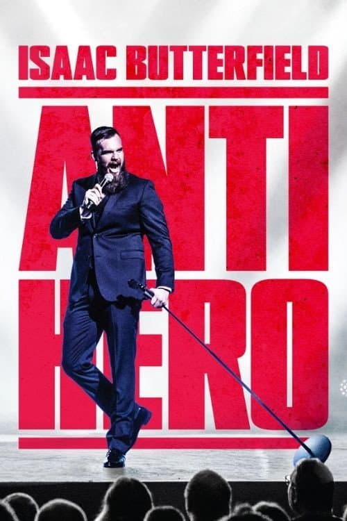 Poster for Isaac Butterfield: Anti Hero