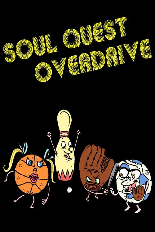 Poster for Soul Quest Overdrive