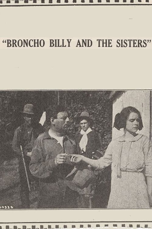 Постер до фільму «Broncho Billy and the Sisters»