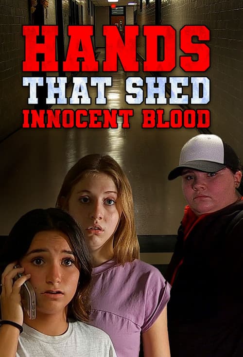 Poster for Hands That Shed Innocent Blood