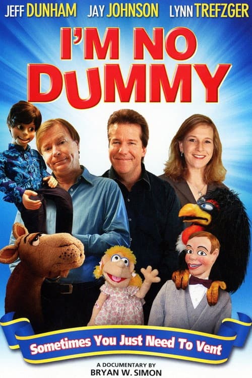 Poster for I'm No Dummy