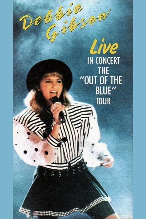 Постер до фільму «Debbie Gibson Live in Concert: The "Out of the Blue" Tour»