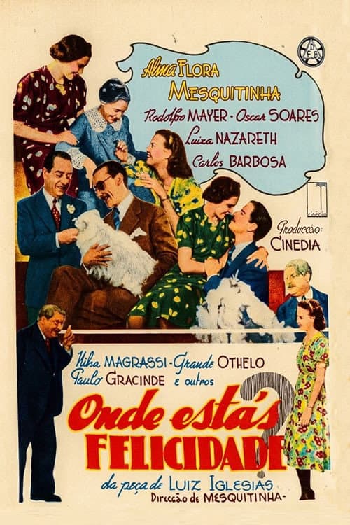 Poster for Onde Estás, Felicidade?