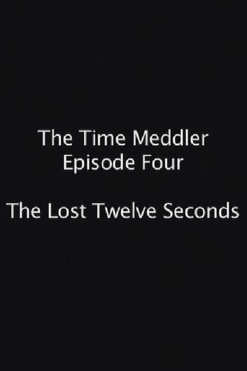 Poster for The Lost Twelve Seconds