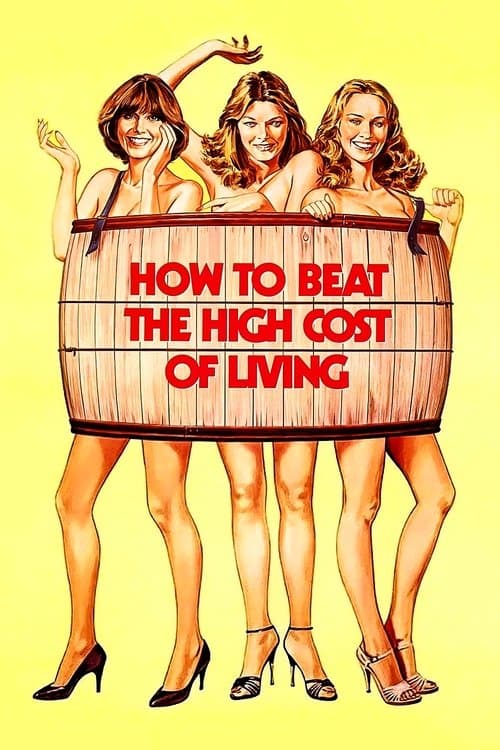 Постер до фільму «How to Beat the High Cost of Living»