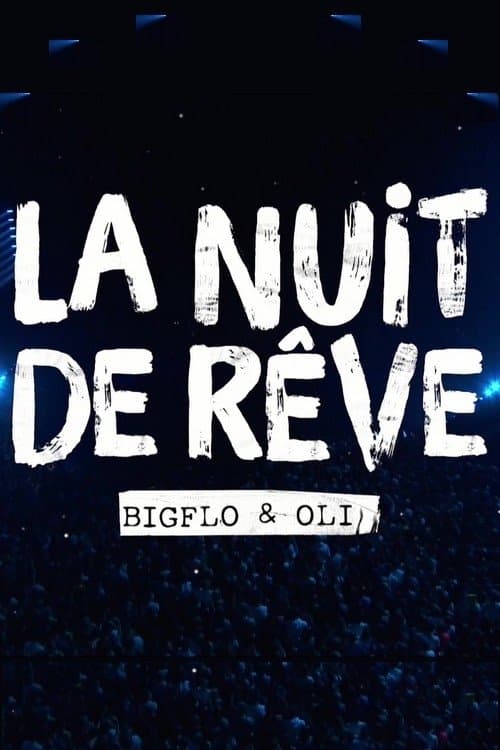 Poster for La nuit de rêve de Bigflo et Oli