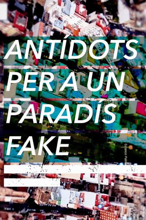 Poster for Antídots per a un paradís fake
