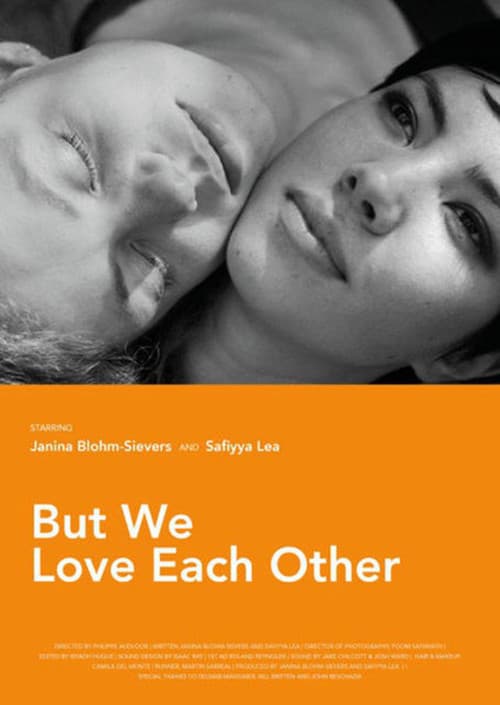 Poster for But We Love Each Other