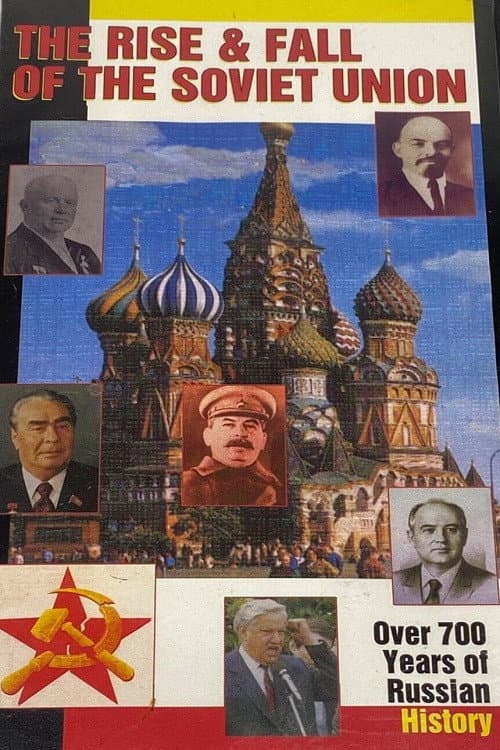 Постер до фільму «Soviet Union: The Rise and Fall - Part 1»