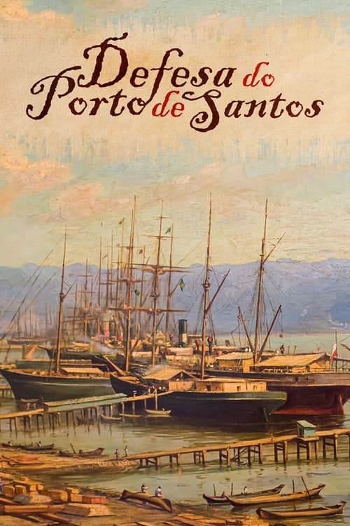 Poster for Defesa do Porto de Santos