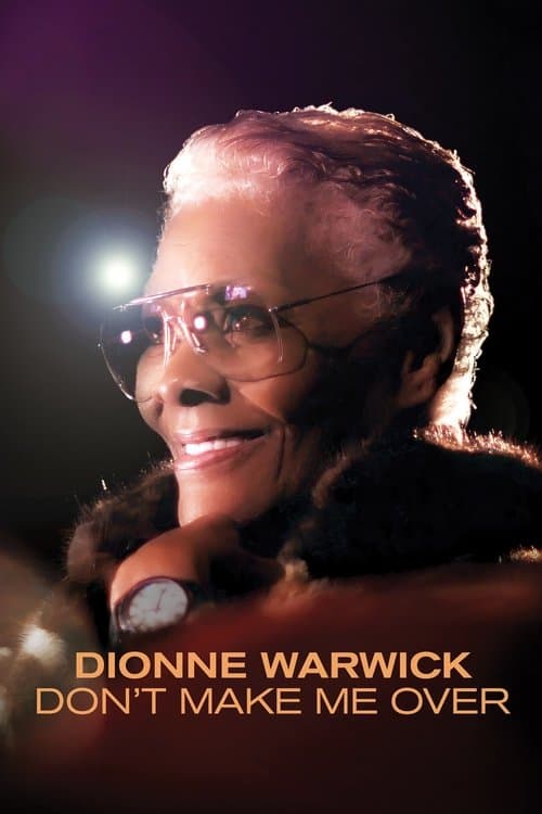 Poster for Dionne Warwick: Don't Make Me Over