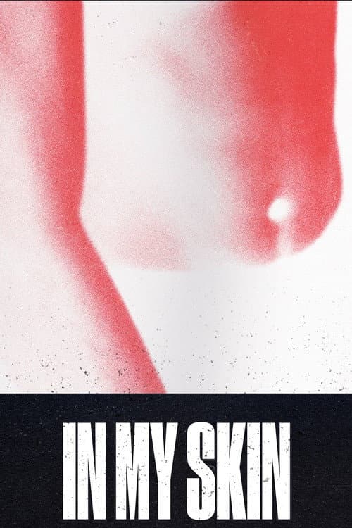 Poster for In My Skin