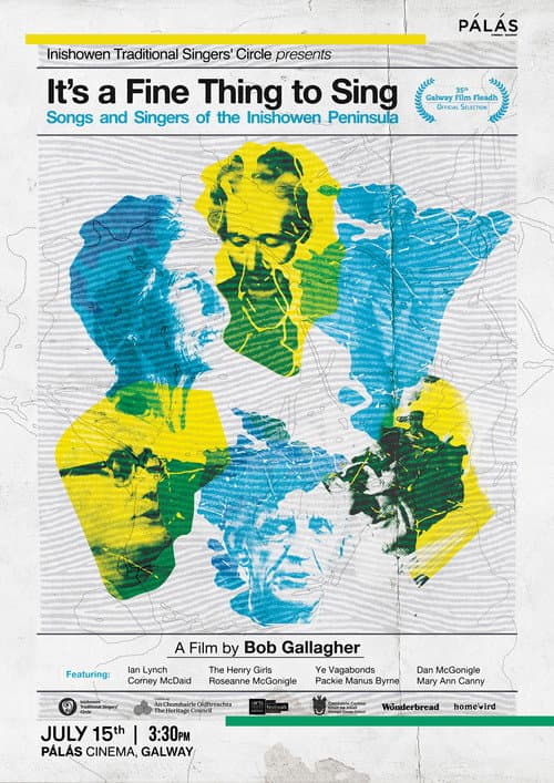 Постер до фільму «It's a Fine Thing to Sing - Songs and Singers of the Inishowen Peninusla»