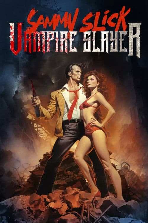 Poster for Sammy Slick: Vampire Slayer