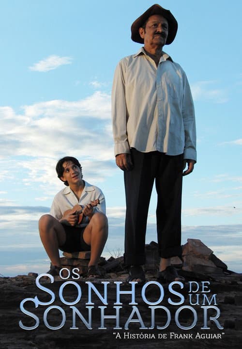 Poster for Os Sonhos de um Sonhador - A História de Frank Aguiar
