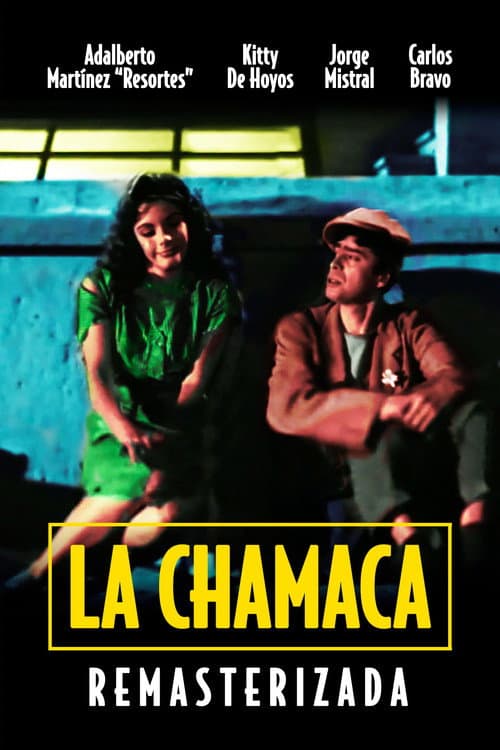 Poster for La chamaca