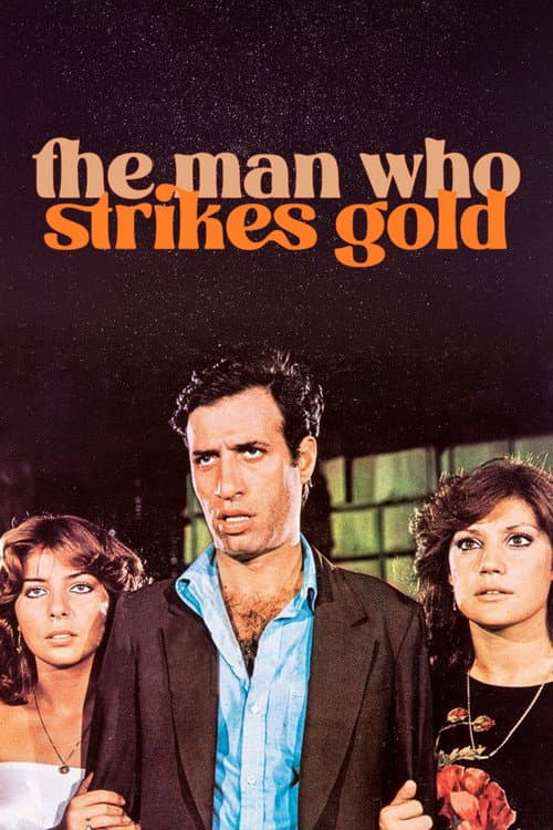 Poster for The Man Who Strikes Gold